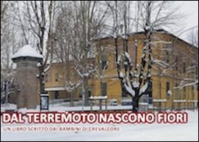 Dal Terremoto Nascono Fiori. Un Libro Scritto dai Bambini di …