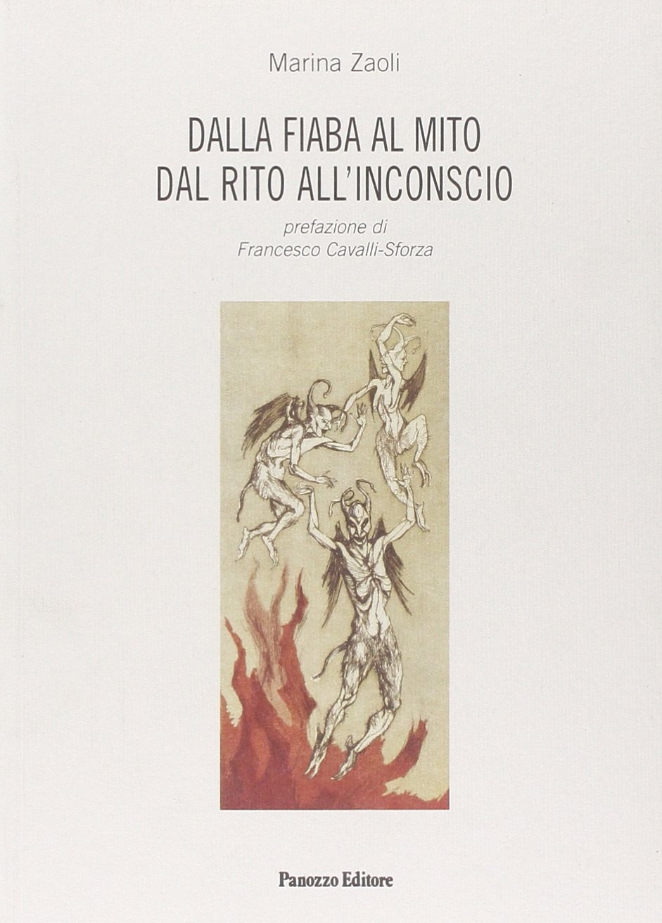 Dalla fiaba al mito, dal rito all'inconscio