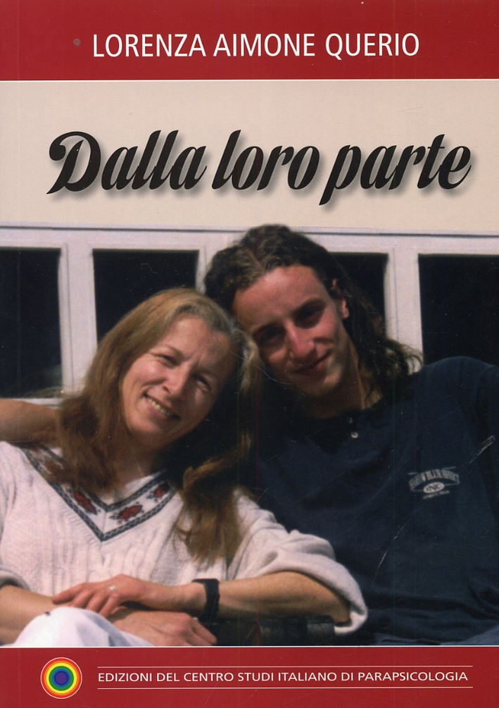 Dalla Loro Parte, Genova, Centro Studi Italiano di Parapsicologia, 2012