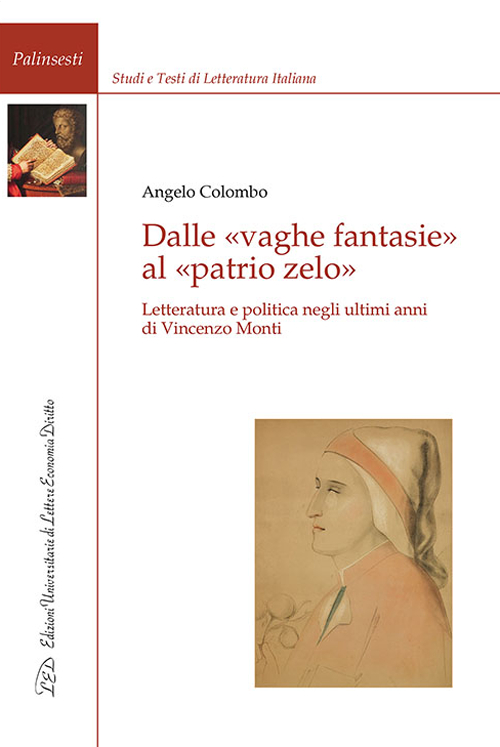 Dalle vaghe fantasie al patrio zelo. Letteratura e politica negli …