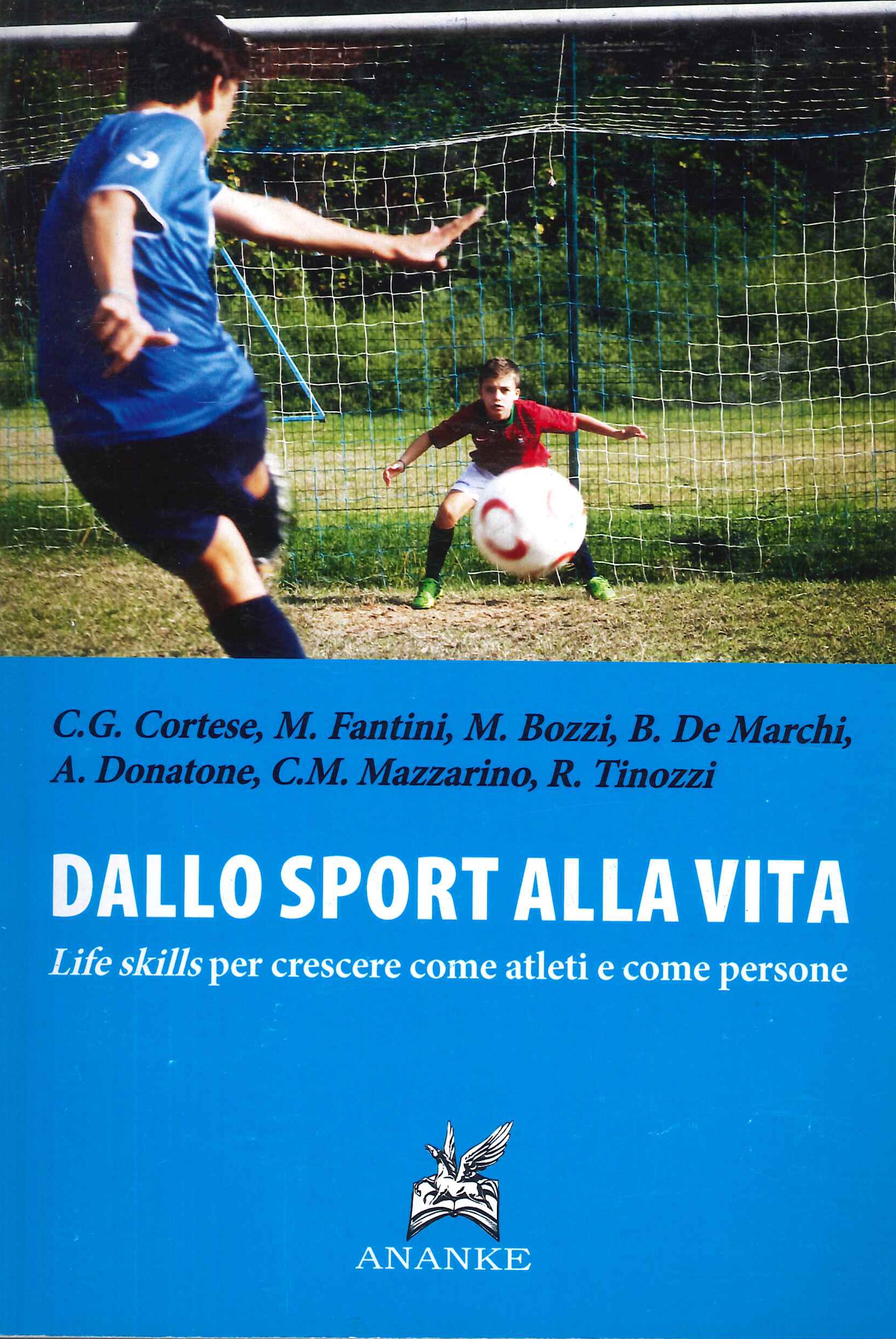 Dallo Sport Alla vita. Life skills per crescere come atleti …