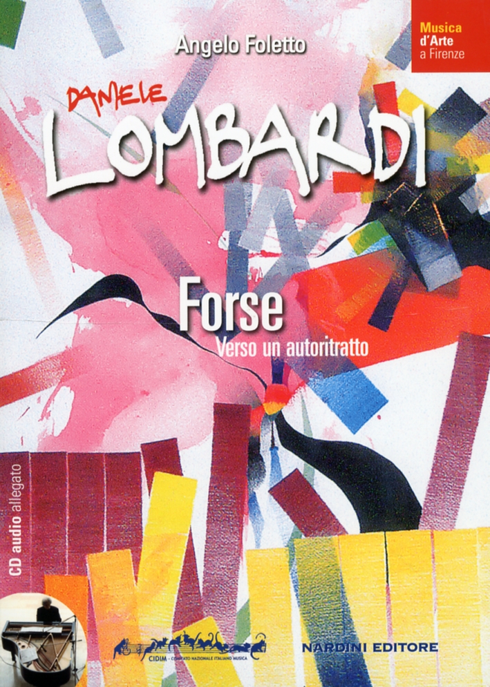 Daniele Lombardi. Forse... verso un autoritratto