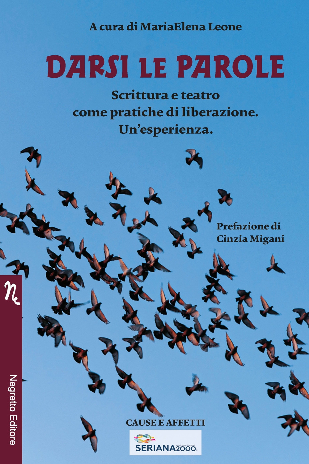 Darsi le parole. Scrittura e teatro come pratiche di liberazione. …