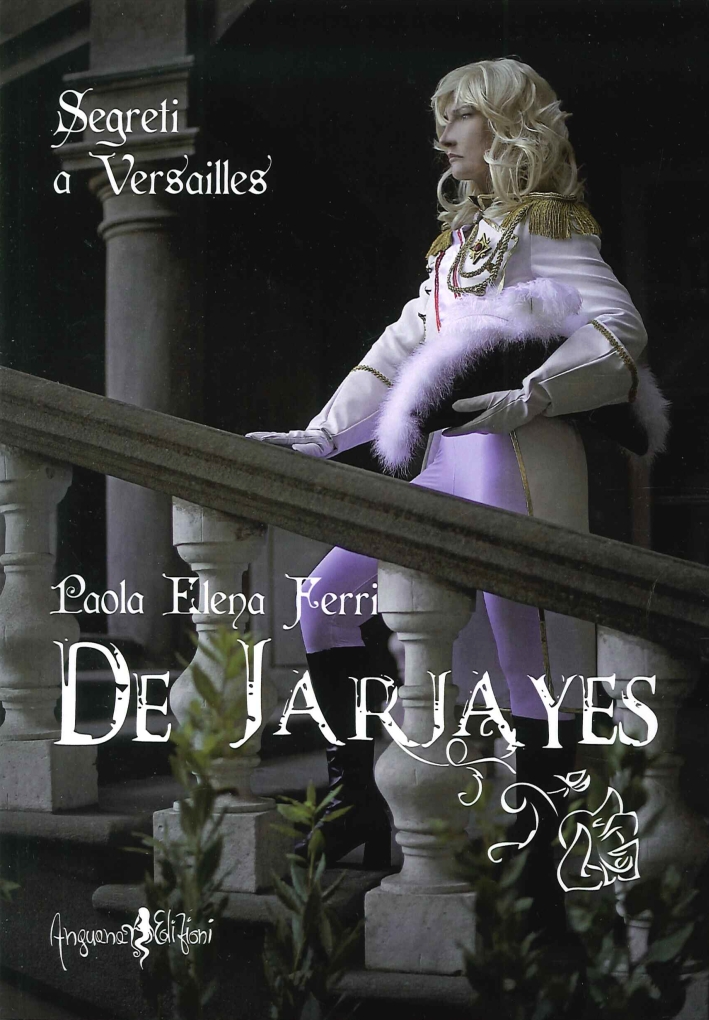 De Jarjayes. Segreti a Versailles