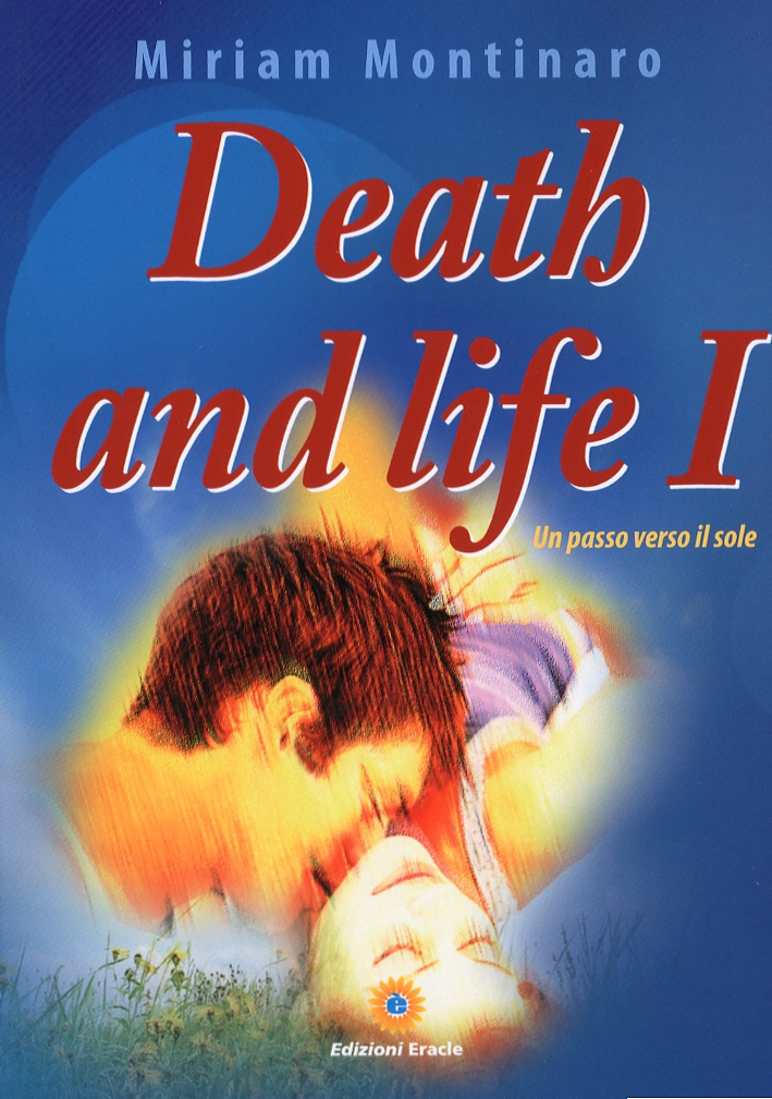 Death and Life 1. Un Passo Verso il Sole, Napoli, …