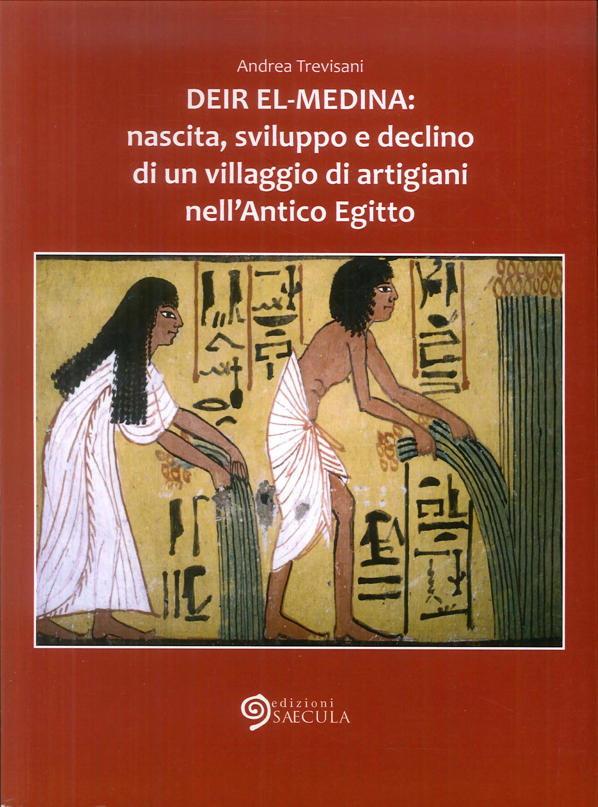 Deir el-Medina: nascita, sviluppo e declino di un villaggio di …