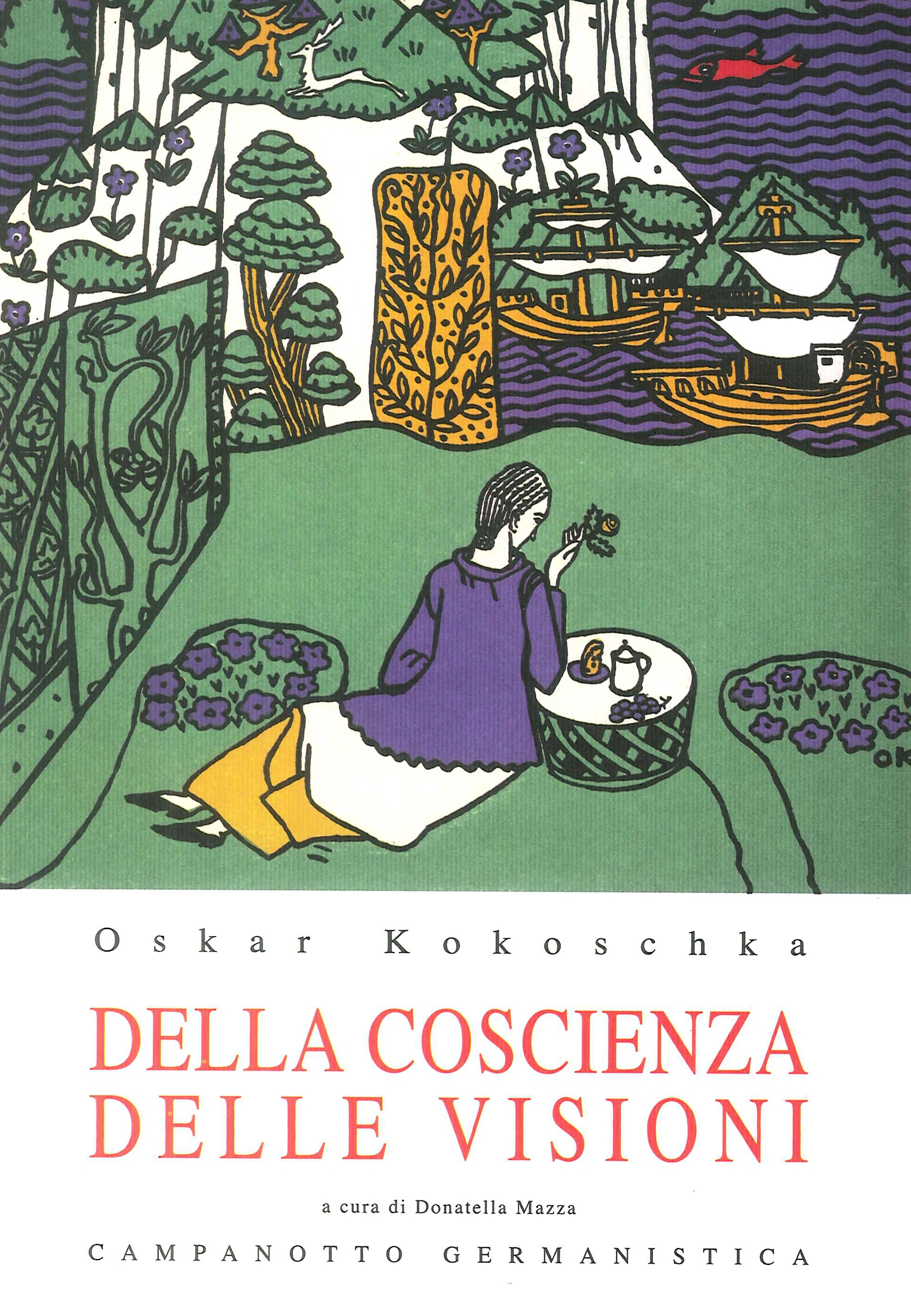 Della coscienza delle visioni. Scritti giovanili