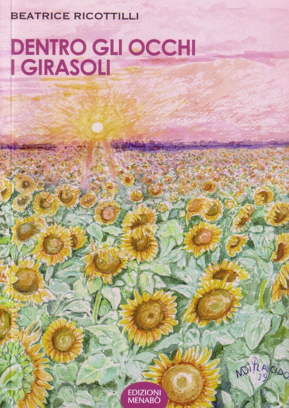 Dentro gli Occhi i Girasoli