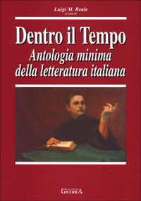 Dentro il tempo. Antologia minima della letteratura italiana, Taverne di …