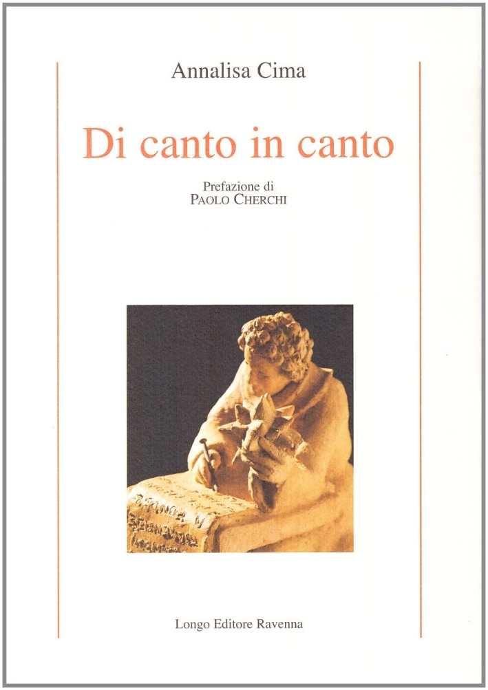 Di Canto in Canto, Ravenna, Angelo Longo Editore, 2007