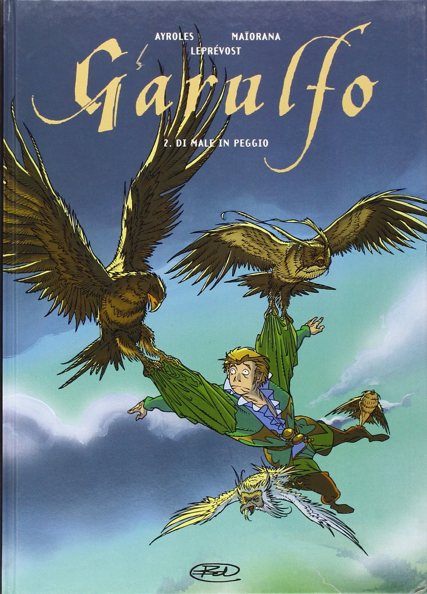 Di male in peggio. Garulfo. Vol. 2, Milano, Edizioni BD, …