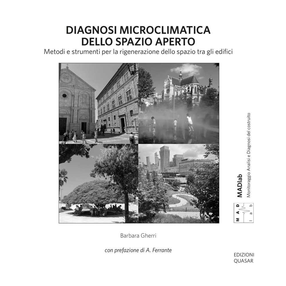 Diagnosi microclimatica dello spazio aperto. Metodi e strumenti per la …