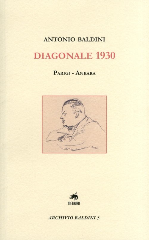 Diagonale 1930. Parigi- Ankara