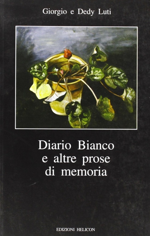 Diario bianco e altre prose in memoria