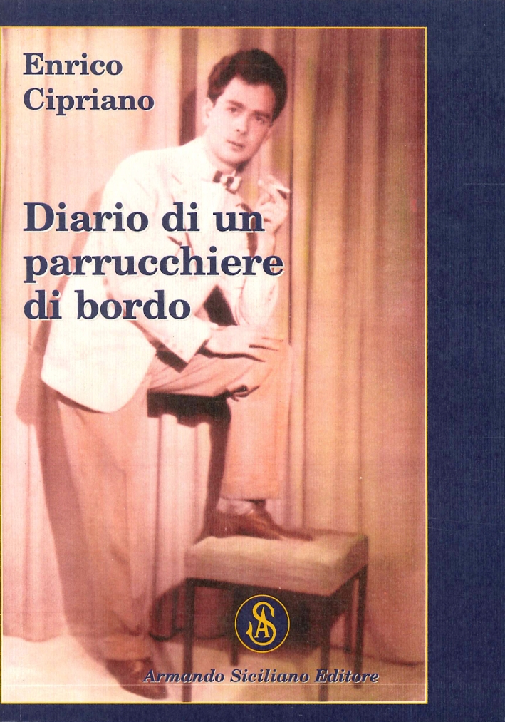 Diario di un parrucchiere di bordo, Messina, Armando Siciliano Editore, …