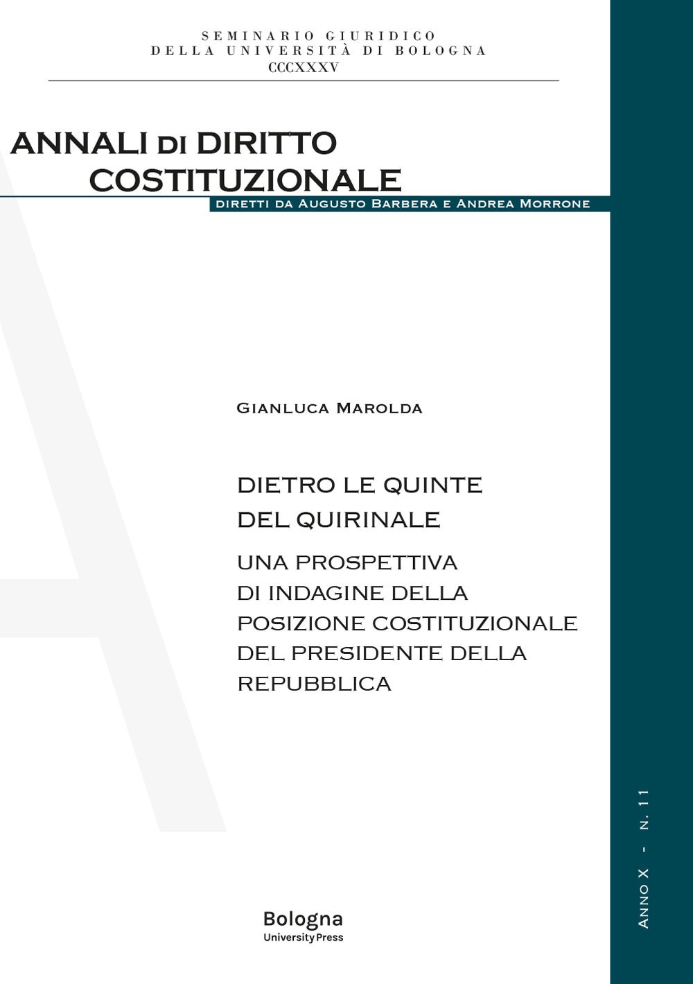 Dietro le quinte del Quirinale. Una prospettiva di indagine della …