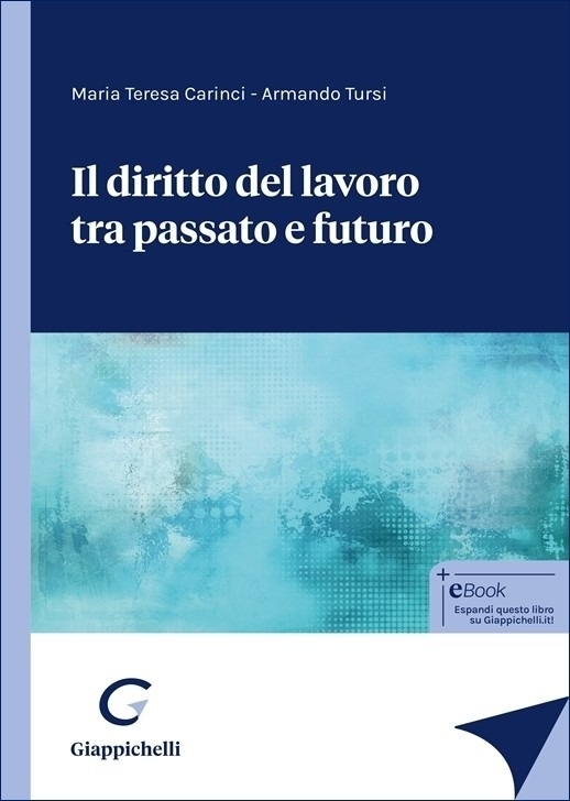 Diritto Lavoro tra Passato e Futuro