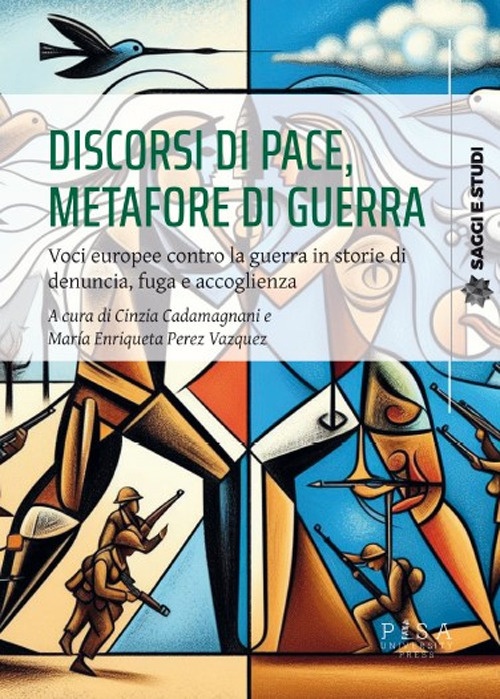Discorsi di pace, metafore di guerra. Voci europee contro la …