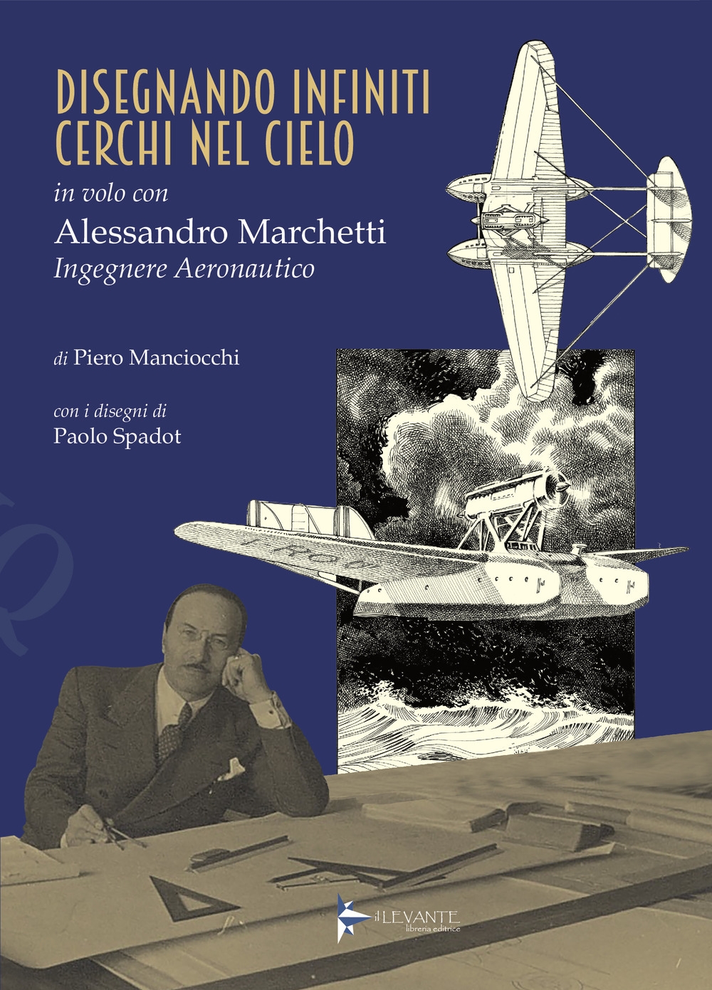 Disegnando infiniti cerchi nel cielo. In volo con Alessandro Marchetti …