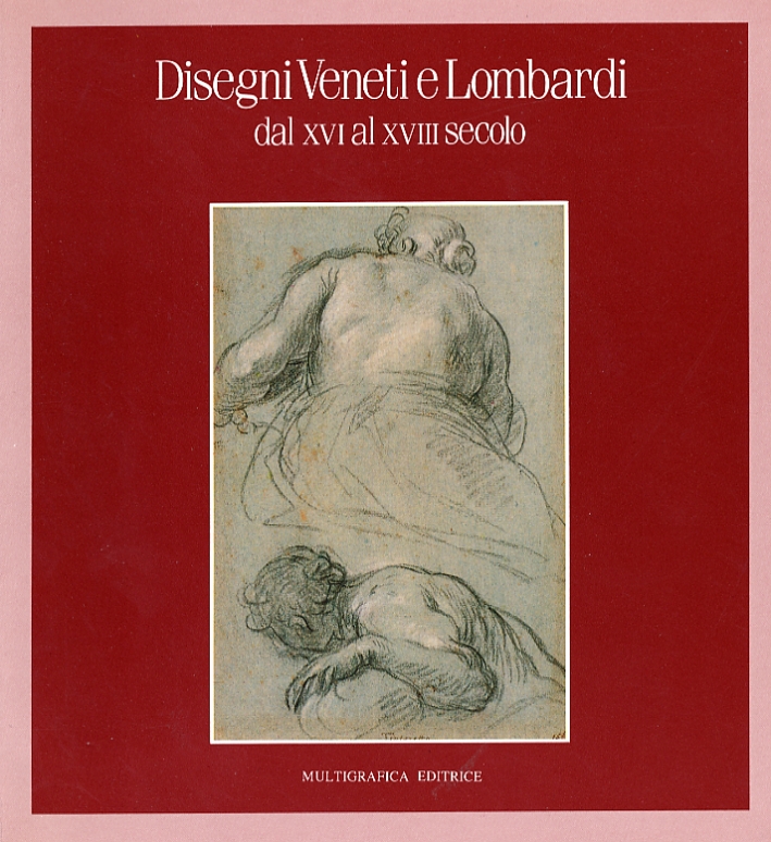 Disegni veneti e lombardi dal XVI al XVIII secolo dalle …