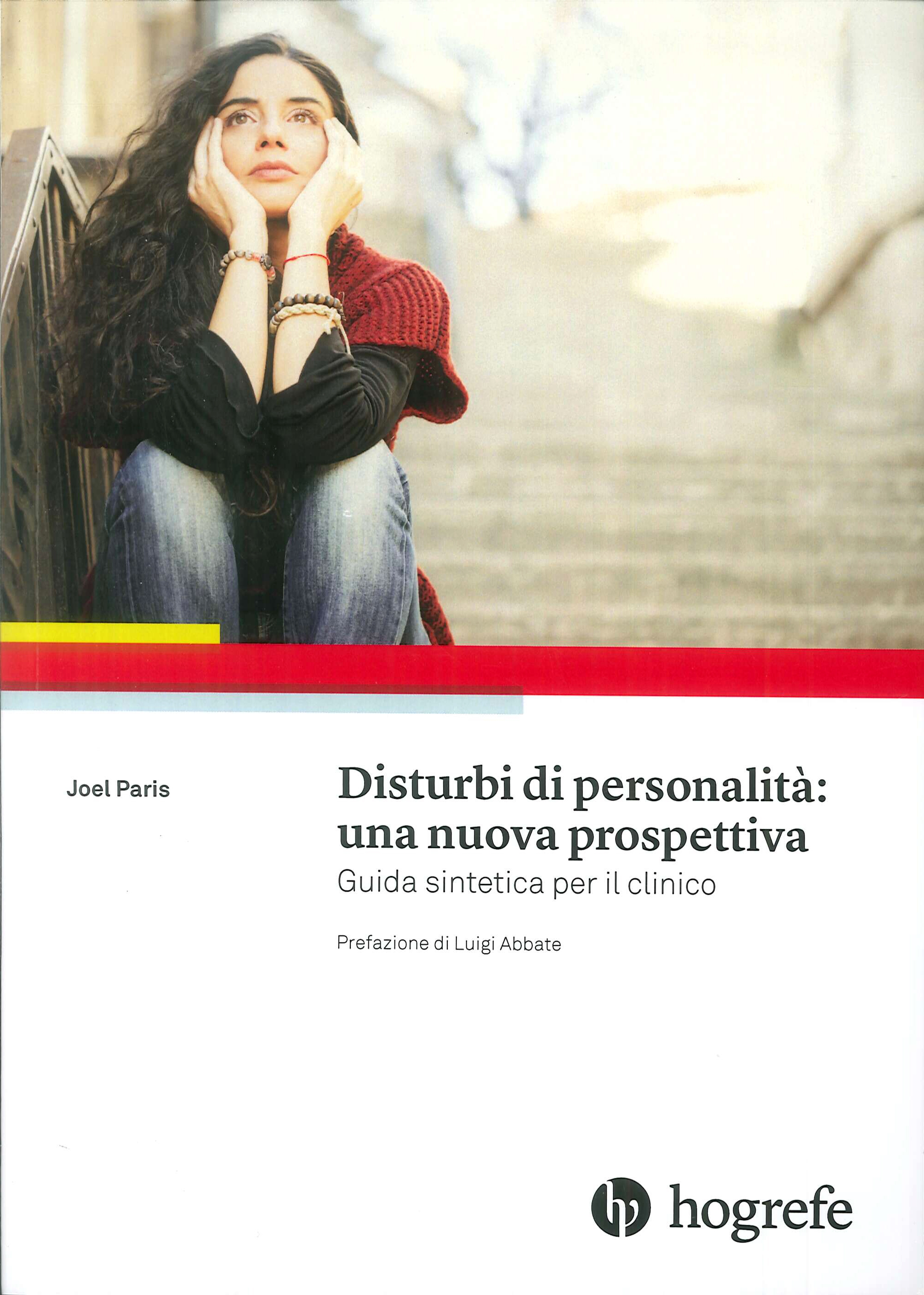 Disturbi di personalità: una nuova prospettiva. Guida sintetica per il …