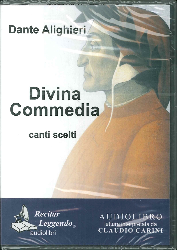 Divina Commedia. Canti Scelti. Audiolibro. CD Audio