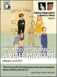 Divorzio all'islamica a viale Marconi letto da Enrico Lo Verso …