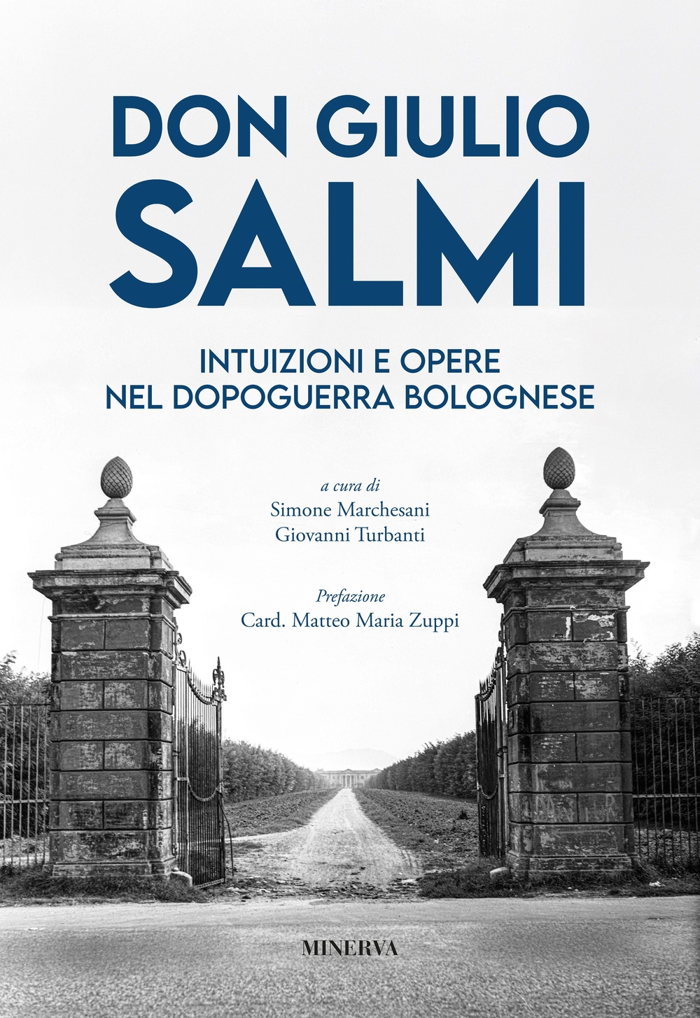 Don Giulio Salmi. Intuizioni e opere nel dopoguerra bolognese