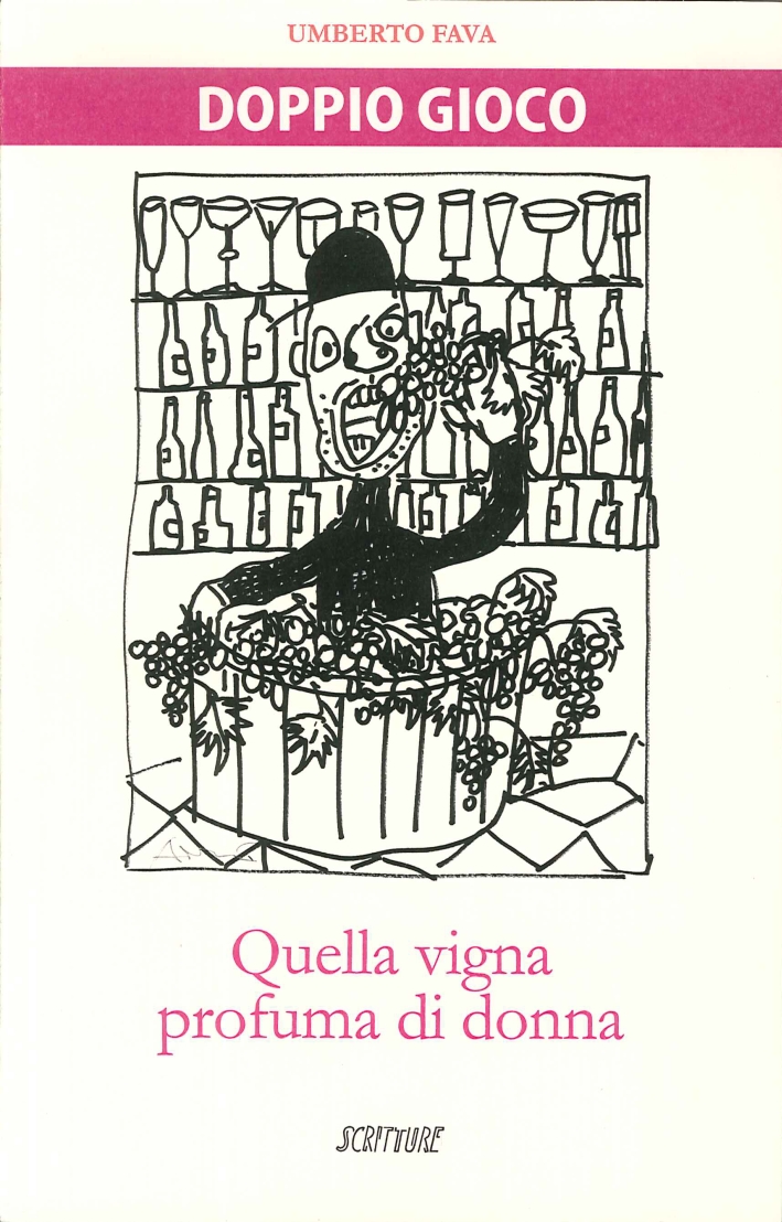 Doppio gioco, Piacenza, Edizioni Scritture, 2015