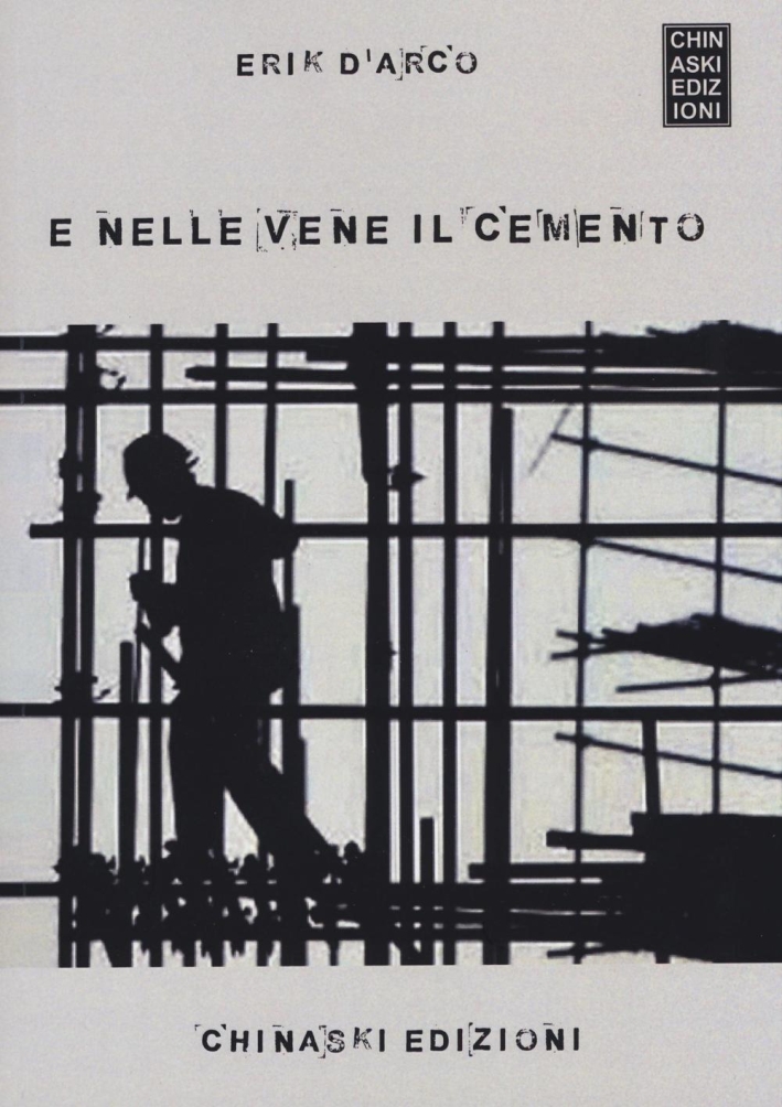 E nelle vene il cemento, Genova, Chinaski Edizioni, 1996