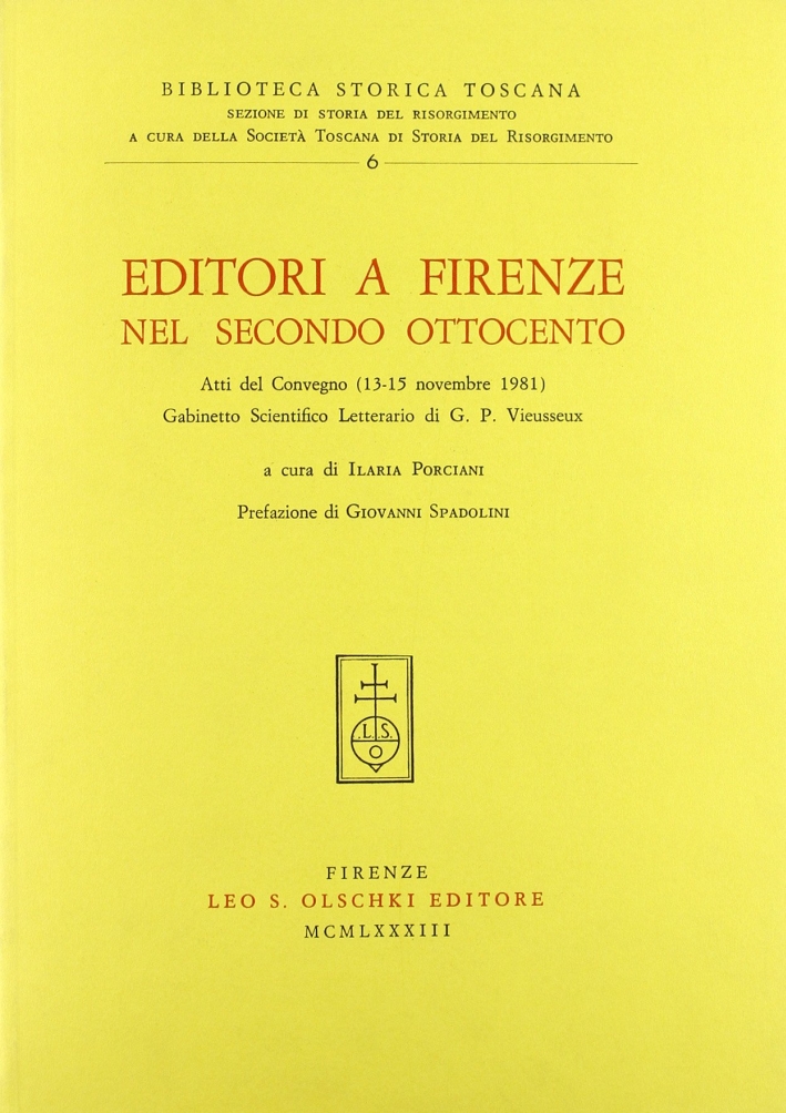 Editori a Firenze nel secondo Ottocento. Atti del Convegno (dal …