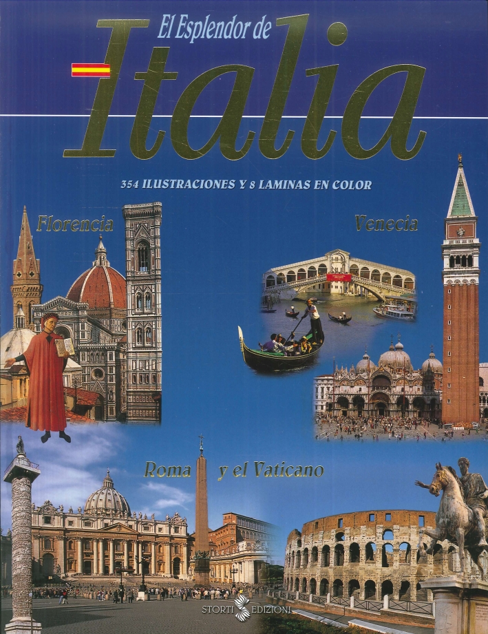 El Esplendor De Italia. Florencia, Venecia, Roma Y El Vaticano, …