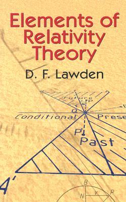 Elements of Relatity Theory: Vol i, New York, Dover Publications, …