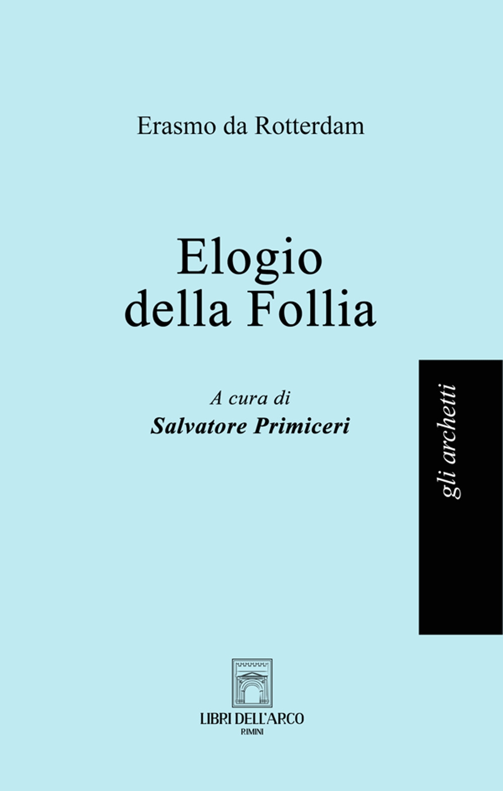 Elogio della follia