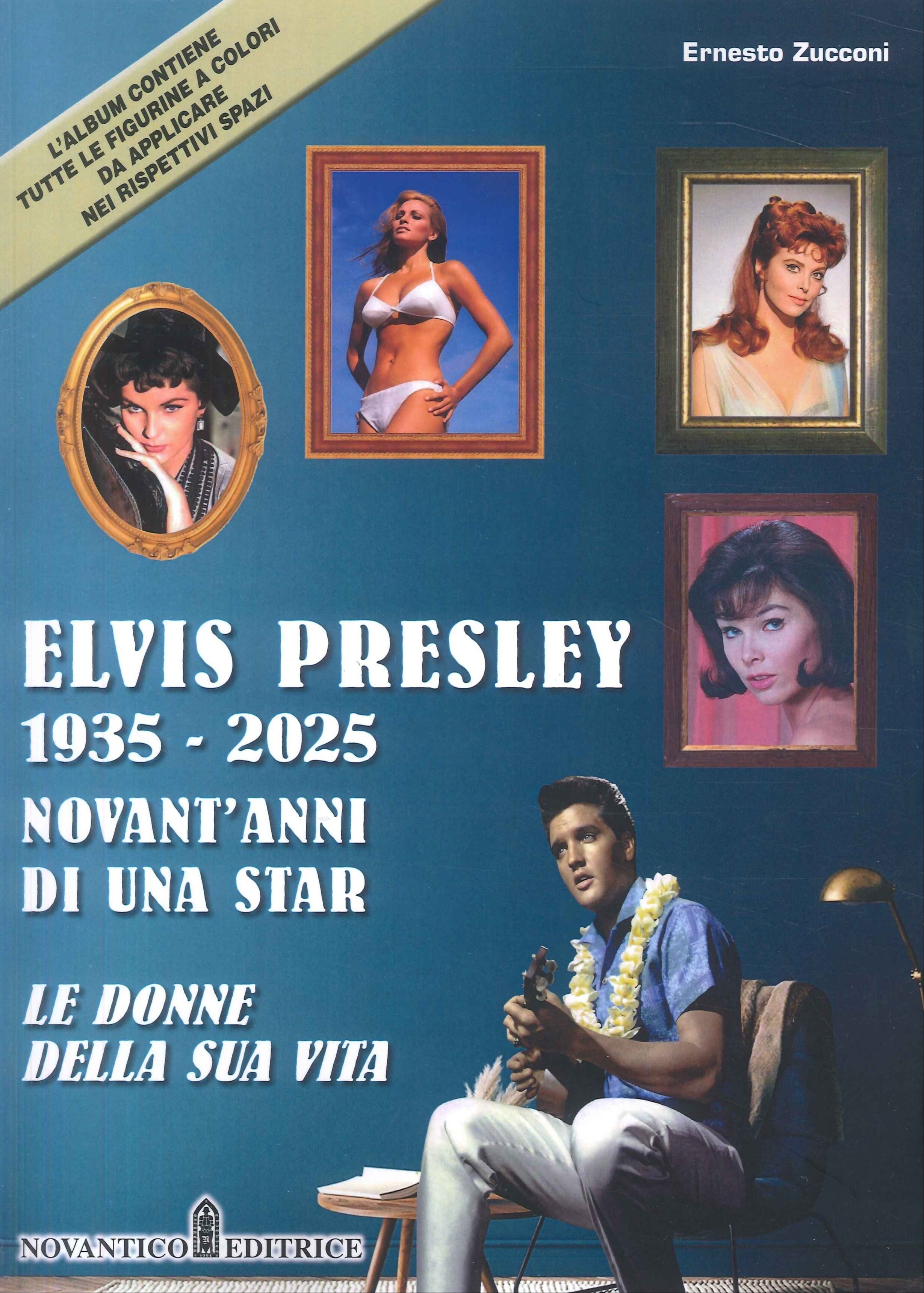Elvis presley 1935-2025 novant'anni di una star. Le donne della …