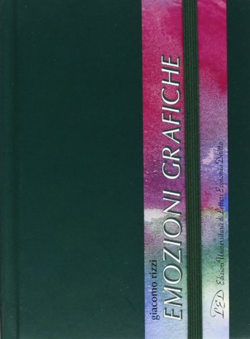Emozioni grafiche, Milano, LED - Edizioni Universitarie di Lettere Economia …