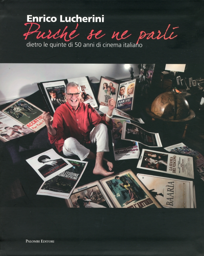 Enrico Lucherini in "Purché se Ne Parli". Dietro le Quinte …