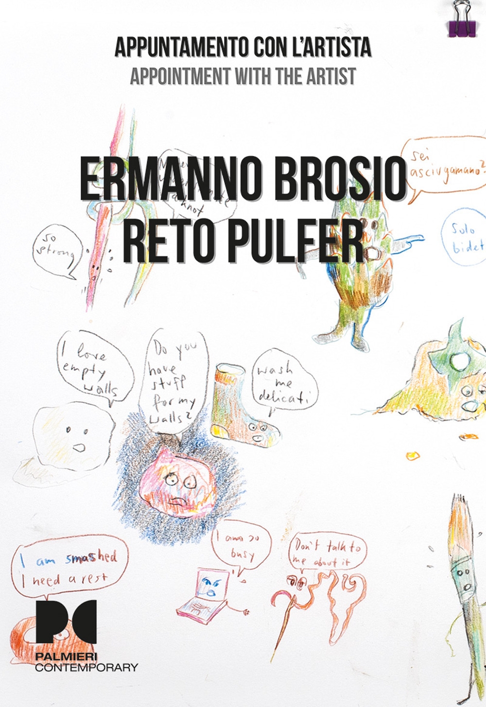 Ermanno Brosio, Reto Pulfer. Appuntamento con l'artista