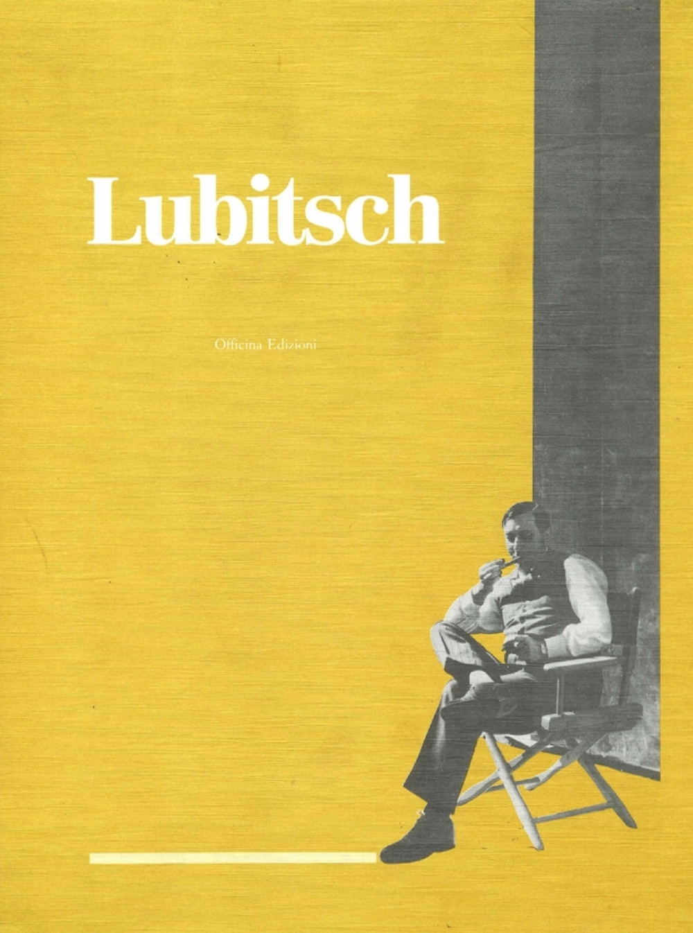 Ernst Lubitsch, Roma, Officina Edizioni, 1992