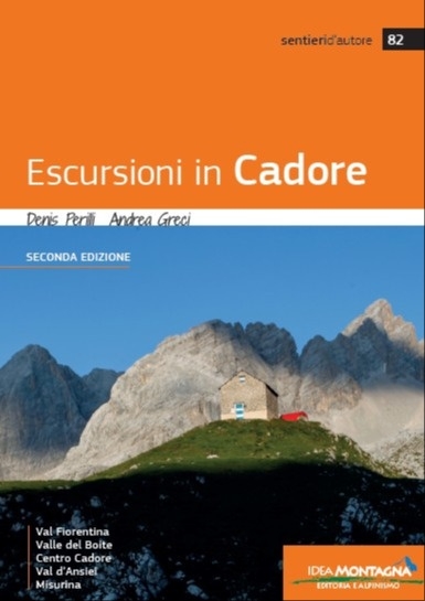 Escursioni in Cadore. Valle del Boite, centro Cadore, Val d'Ansiei, …