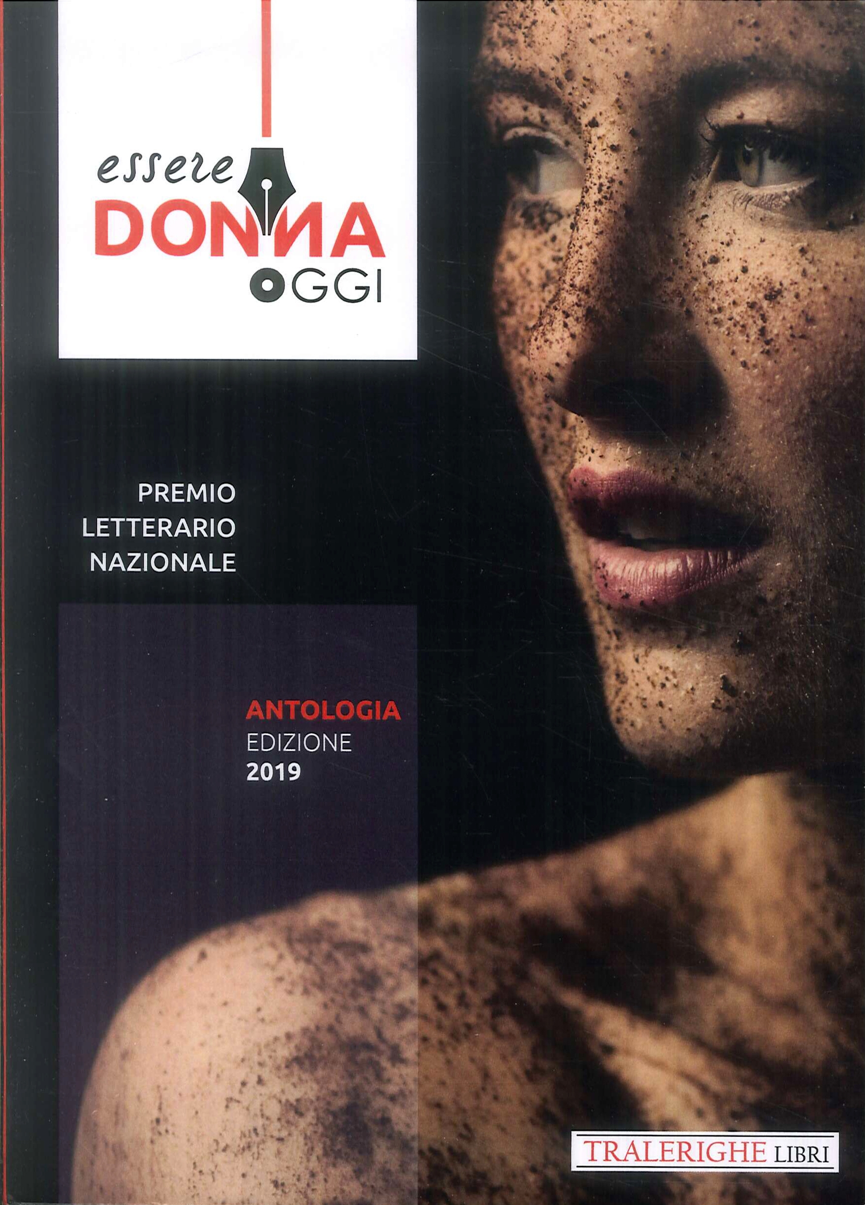 Essere donna oggi 2019. Antologia del premio letterario