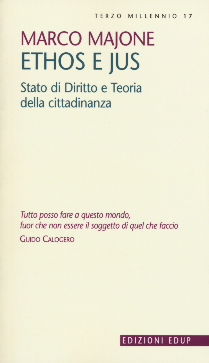 Ethos e Jus. Stato di diritto e teoria della cittadinanza, …
