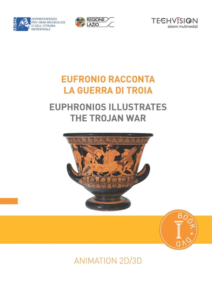 Eufronio racconta la guerra di Troia. Con DVD.