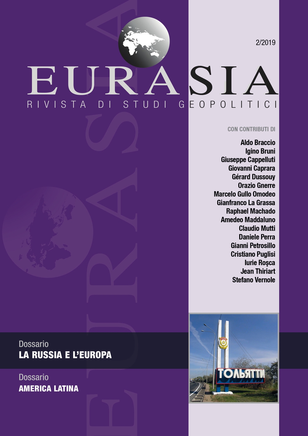 Eurasia. Rivista di studi geopolitici (2019). Vol. 2: La Russia …