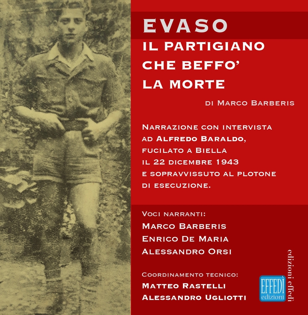 Evaso. Il Partigiano che Beffo' la Morte. Audiolibro