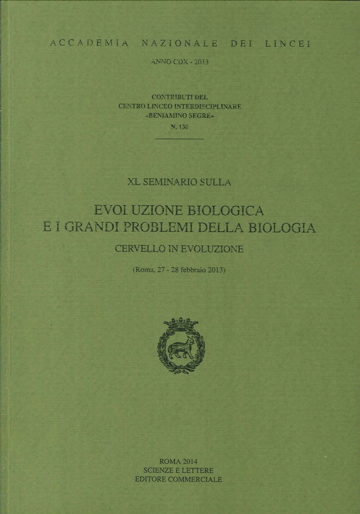 Evoluzione Biologica e i Grandi Problemi della Biologia. Cervello in …