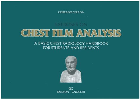 Exercises on chest film analysis. A basic chest radiology. Handbook …
