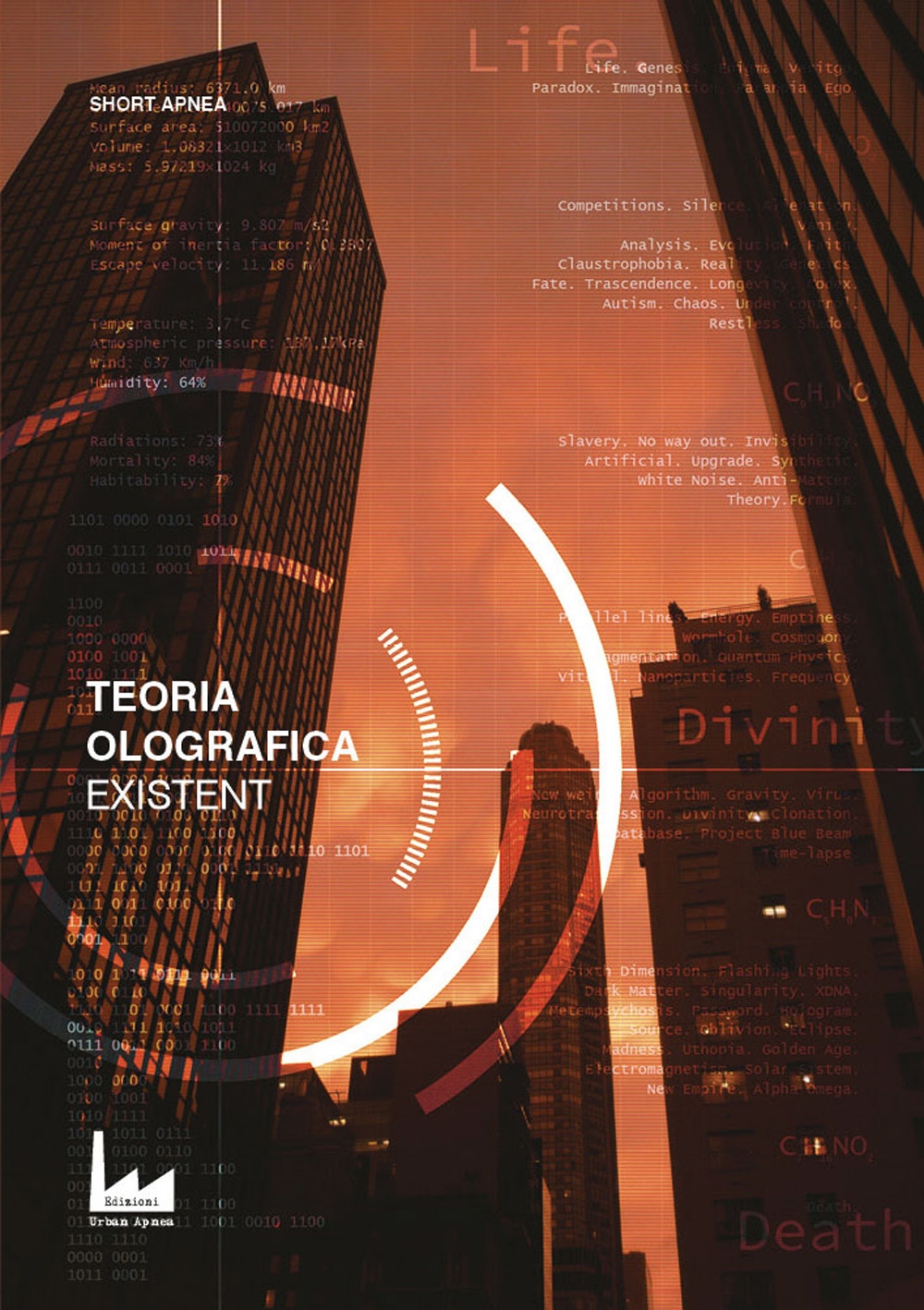 Existent. Teoria olografica. Vol. 2, Palermo, Urban Apnea, 2019