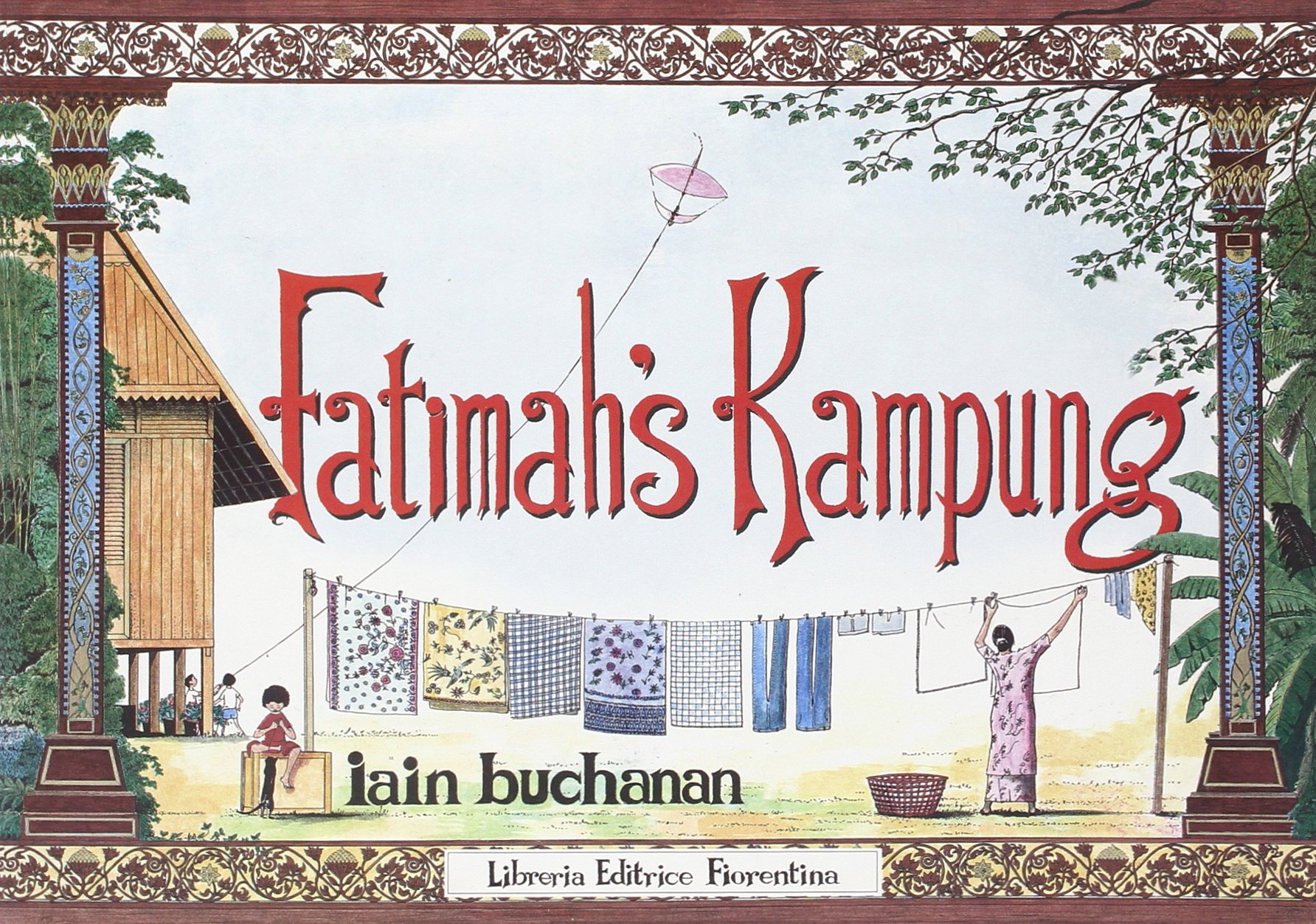 Fatimah's Kampung, Firenze, Libreria Editrice Fiorentina, 2007