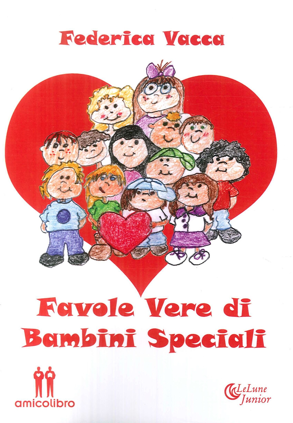 Favole Vere di Bambini Speciali.